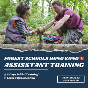 Hong Kong 🇭🇰 - Level 2 - Forest School Training