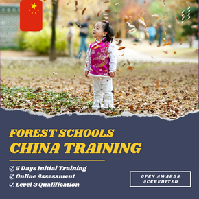 Forest Schools Leader Training - China 🇨🇳