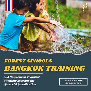 Forest Schools Leader Training - Bangkok 🇹🇭