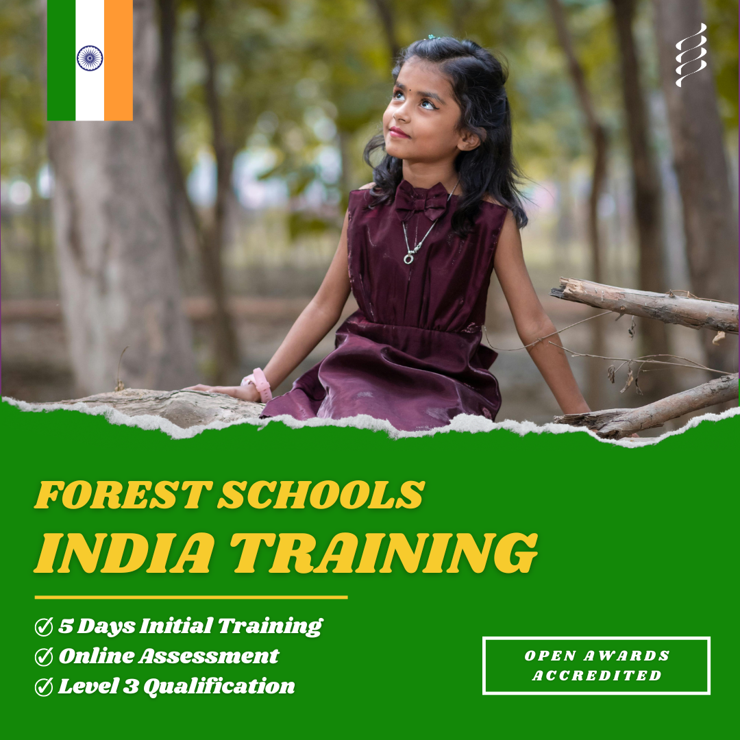 India 🇮🇳 - Level 3 - Forest School Training