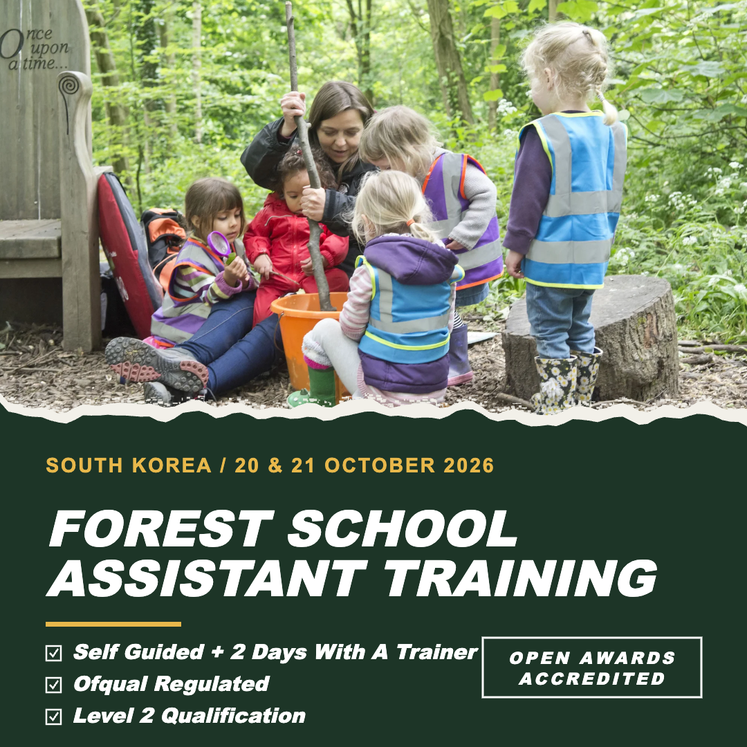 South Korea 🇰🇷 - Level 2 Assistant - Forest Schools Training