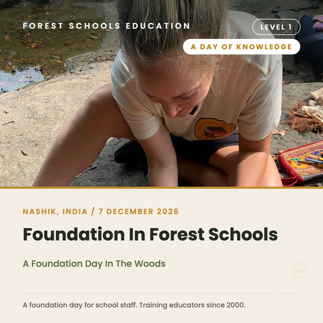 India 🇮🇳 Nashik - Level 1 Foundation in Forest Schools