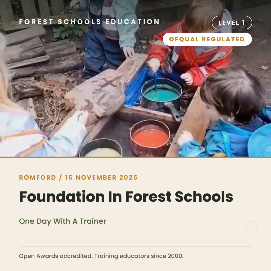 Romford - Level 1 Foundation in Forest Schools
